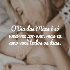 Feliz dia das mães 2021: 45 Frases Curtas Para O Dia Das Maes Que Sao Verdadeiras Declaracoes