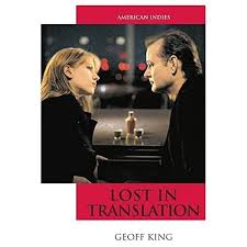 Lost in Translation (American Indies) - King, Geoff: 9780748637461 -  AbeBooks