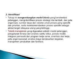Dan yang terakhir adalah analisis domain. Proses Bisnis Business Process Reengineering Arti Dan Tujuan