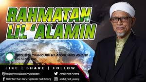 Kembali bahwa konsep islam adalah rahmat bagi semesta alam. Rahmatan Lil Alamin Berita Parti Islam Se Malaysia Pas