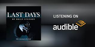 Last Days Audiobook by Brian Evenson