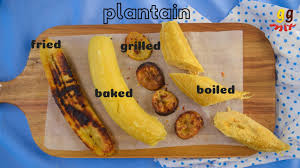 How many calories in a banana | food for health: Plantain Bake Boil Grill Fry Ggmix