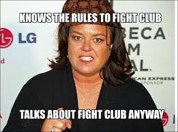 Scumbag Rosie O Donnell Adviceanimals