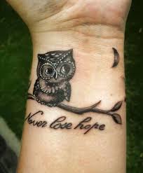 I hope, you will get the awesome and impressive collection in this gallery where. Never Lose Hope Baby Owl Tattoo On Wrist