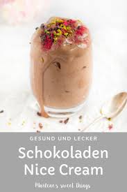 Schokoladen Nice Creme In 2020 Rezepte Lebensmittel Essen Lecker