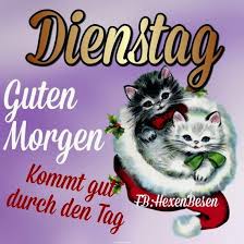 Alles was du brauchst in der nähe. Dienstag Bilder Kostenlos Gb Bilder Gb Pics Gastebuchbilder Dienstag Grusse Dienstag Bilder Guten Morgen Dienstag