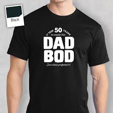 Thank you so much for everything. Men S 50th Birthday T Shirt Gift Dad Bod Design Invent Print