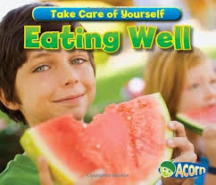 Eating Well (Take Care of Yourself!)