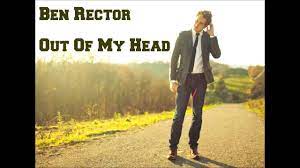 Ben Rector Out Of My Head Lyrics In Description Youtube