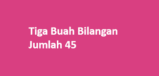 Kan tiga bilangan genap berurutan yang jumlahnya sama dengan 90. Cara Cepat Mencari Deret 3 Buah Bilangan Ganjil Jika Diketahui Jumlah Ketiganya 45 Solusi Matematika