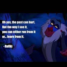 rafiki hits simba on the head with his stick. Rafiki Quote Rafiki Quotes Disney Quotes Movie Quotes