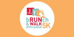 bRUNch and walk with League 5K
