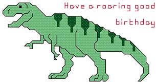 Go cross stitch crazy with our huge selection of free cross stitch patterns! T Rex Dinosaur Happy Birthday Cross Stitch Chart Pattern Uses Whole And Quarter Stitches Perfect To Put In Cards Frames For Birthdays Or Without The Words For Any Occasion Ebook Stitches