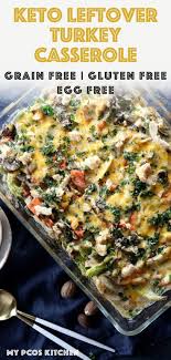 The best recipes with photos to choose an easy casserole and turkey recipe. Keto Turkey Leftover Casserole Recipe My Pcos Kitchen Turkey Casserole Recipes Leftover Leftover Turkey Casserole Healthy Turkey Recipes