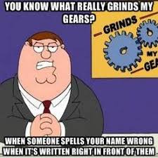 Learn how to spell the name in different countries and languages. That S Not How You Spell My Name Adviceanimals