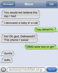 Autocorrect Seriously Sometimes I Cry Because I Laugh So Hard At These Funny Messages Funny Text Fails Funny Text Messages