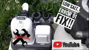Intex Saltwater System Low Salt Service Light Error Code 91 Fix Easy Youtube