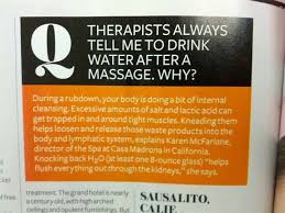 Wonder Why Your Therapist Always Tells You To Drink Water And Stay Hydrated After Having A Massage Here Is Why Massage Therapy Massage Massage Benefits