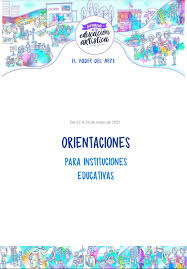 Semana de la educación artística : orientaciones para instituciones  educativas, 22-26 de mayo de 2023