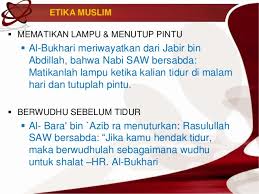Secara medispun, dalam ilmu kedokteran dijelaskan bahwa tidur tengkurap juga berbahaya bagi kesehatan. Adab Tidur