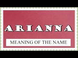 Check spelling or type a new query. Meaning Of The Name Arianna Fun Facts Horoscope Youtube