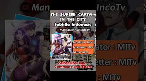 Genre(s) action, martial arts, seinen. The Superb Captain In The City Season 2 Chapter 1 Sub Indo Youtube