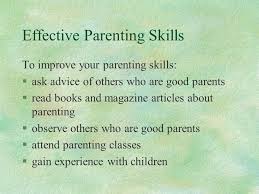 Here is how parents can help. Considerations Of Parenthood Effective Parenting Skills Chapter 2 Section Ppt Download