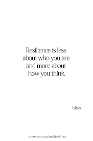 Resilience Resilience Quotes Words Quotes Emotional Quotes