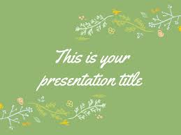 A Free Presentation Template With Beautiful Hand Drawn Wild Flora Decoration Use It To Talk About Google Slides Themes Presentation Template Free Presentation
