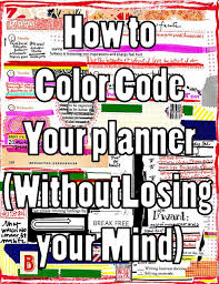 The College Girl Daily How To Color Code Your Planner Without Losing Your Mind Planner Planner Organization Plan Planner