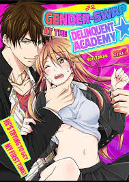 Gender-Swap at the Delinquent Academy -He's Trying to Get My First Time!- Ch .1, Gender-Swap at the Delinquent Academy -He's Trying to Get My First  Time!- Ch.1 Page 1 - Nine Anime