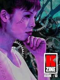 Amazon.com: Kzine Issue 13 eBook : Hurry, Graeme, Bowden, Maureen, King,  Michelle Ann, Boden, Derrick, Bee, Jackie, Bourassa, Tyler, Berger, Gustaf,  North, Liam, Mace, Steven: Kindle Store