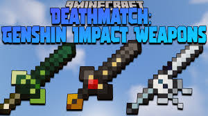 Flick through countless useful content dedicated for minecraft game that includes mods, shaders, maps and textures. Deathmatch Genshin Impact Weapons Mod 1 16 5 Weapons Anime 9minecraft Net