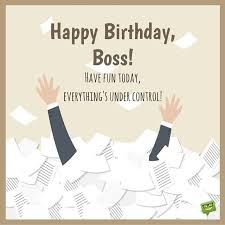 Beautiful Birthday Wishes For Lady Boss Happy Birthday Mr Bossman Yahoo Image Search Results Birthday Greetings For Boss Birthday Wishes For Boss Happy Birthday Boss Quotes