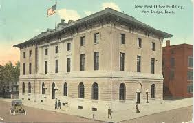 New Post Office Building Fort Dodge Iowa With Images Fort Dodge Post Office