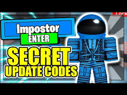 All New Secret Update Codes Roblox Impostor Youtube
