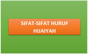Menurut para ulama, sifat wajib allah swt sangatlah banyak sekali, karena allah swt maha sempurna. Sifat Sifat Huruf Hijaiyah Dalam Ilmu Tajwid Luruilmu Com