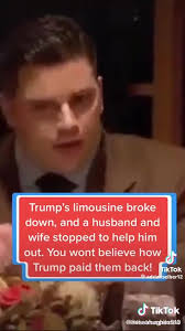 That time Trump's limo broke down and a young couple pulled up to help.