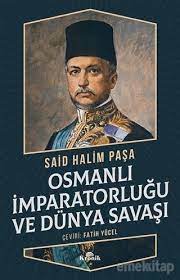 osmanli imparatorlugu ve dunya savasi kitap dunya savasi tarih