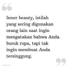 Kata syukur secara bahasa bermakna membuka, menampakkan, menyingkap dan menunjukkan. Kata Status Lucu Gokil Ngakak Inner Beauty Istilah Yang Sering Digunakan Orang Lain Saat Ingin Mengatakan Bahwa Anda Buruk Rupa Tapi Tak Ingin Membuat Anda Tersinggung Katastatus Com