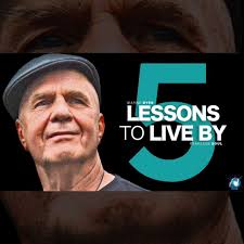 5 Lessons To Live By