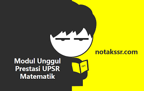 Sains upsr 2016 (kertas 1, kertas 2). Modul Unggul Prestasi Upsr Matematik