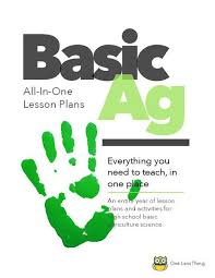 Basic Ag High School All In One Lesson Plans Download Only Agriculture Education Lessons Agriculture Education High School Lessons