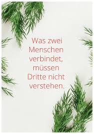 Was Zwei Menschen Verbindet Mussen Dritte Nicht Verstehen Liebeskarten Spruche Echte Postkarten Online Versenden