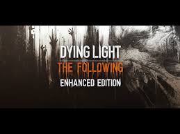 Maybe you would like to learn more about one of these? Dying Light The Following Enhanced Edition On Gog Com