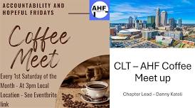 Charlotte - Monthly AHF Coffee / Chai / Lemonade Meet up