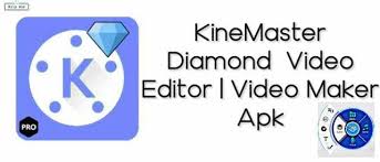 Kinemaster Diamond Video Editor Video Maker Apk In 2020 Video Editing Apps Video Editor Diamond Videos