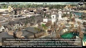 Conventional historical thesis marks c. 446 Daulat Taat Setia Dan Derhaka Dalam Kesultanan Melayu Facebook