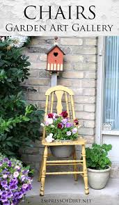 Gallery Of Garden Art Chair Ideas Empress Of Dirt Art Chair Garden Art Garden Chairs