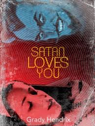 Forcing yourself to feel indiscriminate love is very unnatural. Satan Loves You By Grady Hendrix